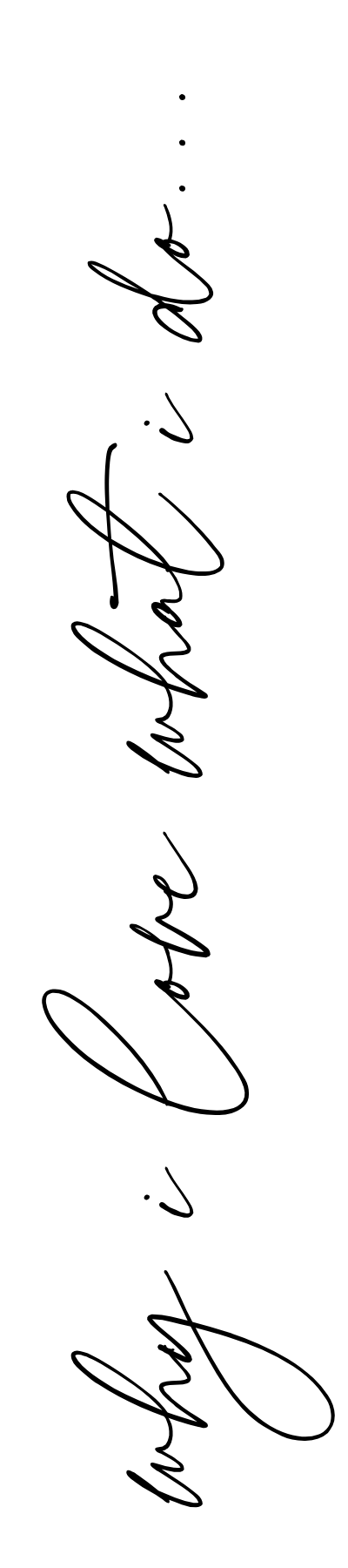 why i love what i do text.